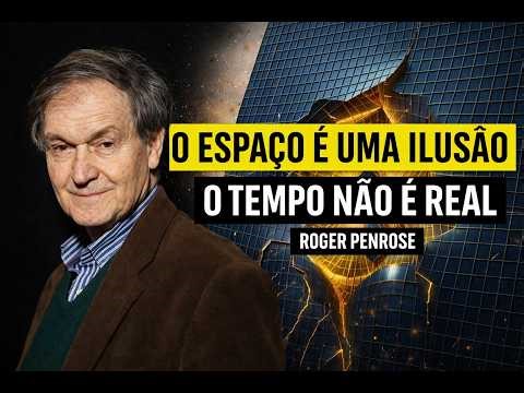 O Espaço e o Tempo Não Existem (Vencedor do Nobel Revela a Verdade Sobre a Realidade)