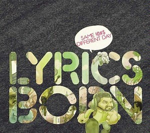 Lyrics Born - Same !@#$, Different Day