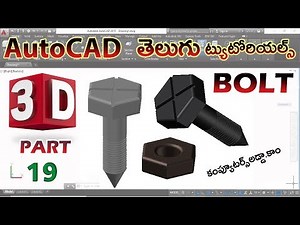 AutoCAD 3D ( BOLT ) Telugu Tutorials || #19 || 3D Mechanical Part 2 || computersadda.com