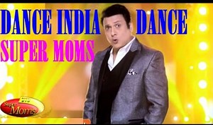 Mother’s Day Special: Dance India Dance Super Moms pay tribute to their mothers!
