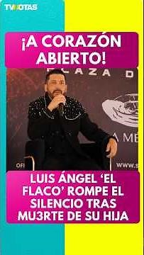 Singer Luis Ángel 'El Flaco' breaks his silence on the depression he suffered