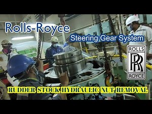 RUDDER STOCK - HYDRAULIC NUT LOOSENING - ROLLS ROYCE STEERING GEAR - FIRST IN YOUTUBE
