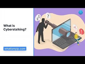 What Is Cyberstalking?
