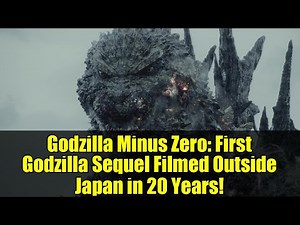 Godzilla Minus Zero: First Godzilla Sequel Filmed Outside Japan in 20 Years!