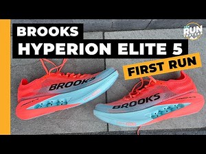 Brooks Hyperion Elite 5 First Run Review: Better than the Hyperion Elite 4 PB?