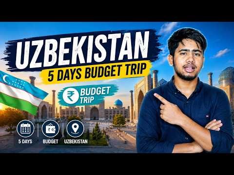 Uzbekistan 5 Din Ka Budget Plan | ₹50,000 Mein Poora Trip!
