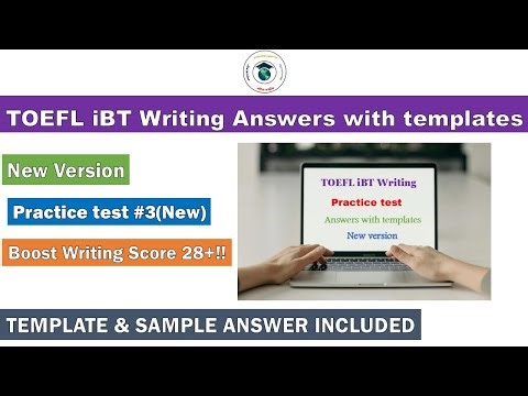 TOEFL Writing Test #2 - Answers with Templates - 2025 New Questions