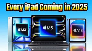 2025 Apple iPads: Everything We Know So Far