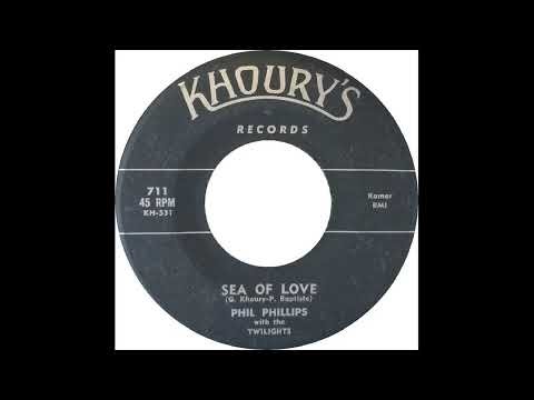 Phil Phillips - Sea Of Love - 1959