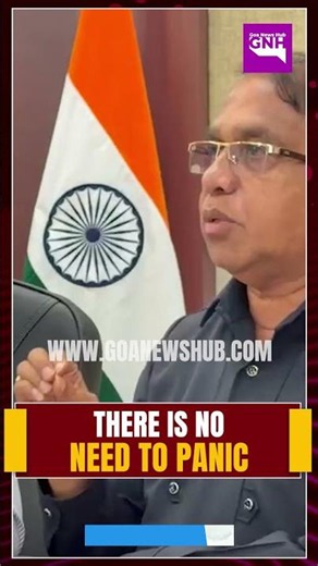 There is no need to panic: WRD Minister Subhash Shirodkar