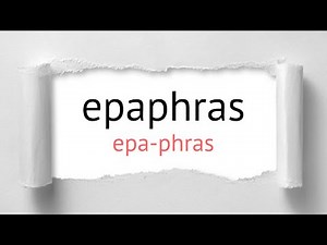 Epaphras Pronunciation | How To Pronounce Epaphras