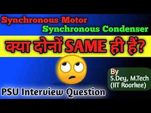Synchronous Motor | Synchronous Condenser For Power Factor Improvement-Electrical Interview Question