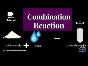 Combination Reaction | Types of reaction Part 1