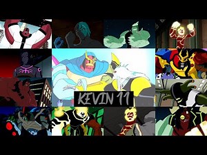 All kevin 11 transformation (forms) in all Ben 10 series
