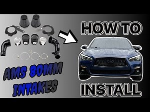 How To install AMS 80MM Air Intakes for the VR30 (Q50/Q60/Z)