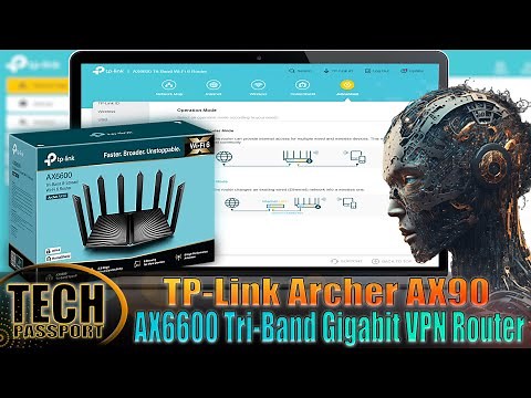 TP-Link Archer AX90 AX6600 Tri-Band Gigabit Wi-Fi 6 VPN Router | Setup TP-Link Archer AX90 Router
