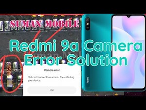 Redmi 9A Camera Not Working Solution by Suman Mobile