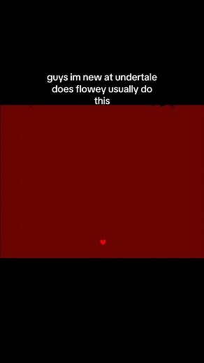 Understanding Flowey's Behavior in Undertale