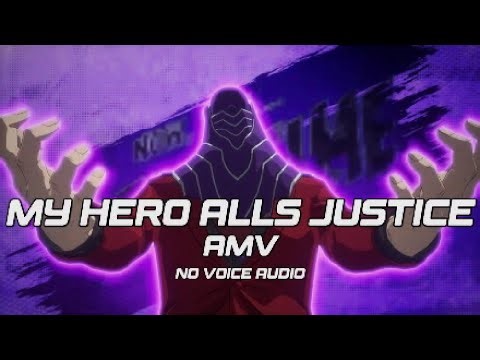My Hero Alls Justice (AMV test)