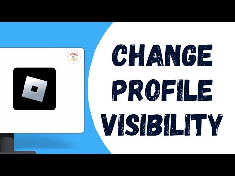 HOW TO CHANGE PROFILE VISIBILITY ON ROBLOX