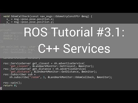 ROS Tutorial #3.1: C++ Services