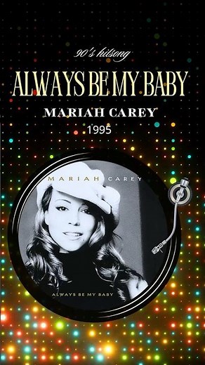 MUSIC｜Mariah Carey - Always Be My Baby (1995) #90smusic #classic #90srnb #popsoul #ep341