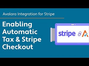 Enabling Automatic Tax & Stripe Checkout - Avalara for Stripe