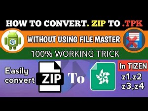 How To Change zip to tpk without FileMaster| convert zip to tpk on tizen z1,z2,z3,z4| Androzen pro