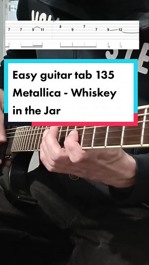 How to Play Metallica's 'Whiskey in the Jar' on Guitar