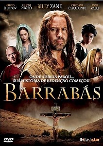 Barabbas (2012 film) - Alchetron, The Free Social Encyclopedia