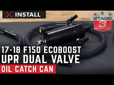 2017-2018 F150 and Raptor 3.5L EcoBoost UPR Dual Valve Oil Catch Can Install