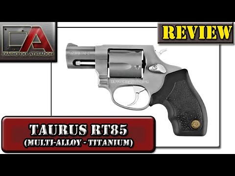 Análise (Review) do Revólver Taurus 85 Ultra Lite Titanium - Calibre.38 SPL