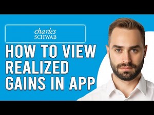 How To View Realized Gains In The Charles Schwab App (How To See Realized Gains In The Schwab App)