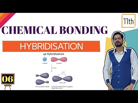 Chemical Bonding । Class 11 (L6) । Hybridisation