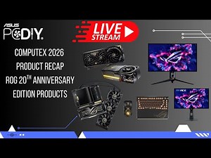 ASUS PCDIY Hardware Show #130 - ASUS Computex 2026 Recap, ROG 20th Anniversary Recap