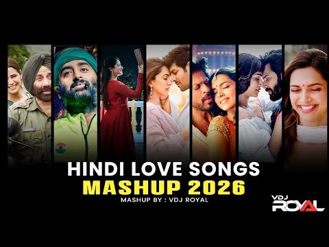 Best Hindi Love Songs 2026 Jukebox | Romantic Songs Nonstop | VDJ Royal