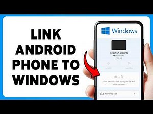 How To Link Android Phone To Windows | Connect Phone To PC Easily 2026