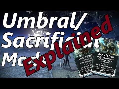 Warframe | Umbral and Sacrificial Mods Explained
