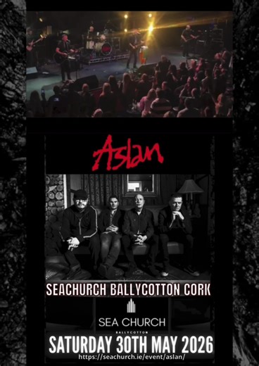MAY 30TH 2026 - SEACHURCH BALLYCOTTON Tickets On Sale Now! 🎶❤️🎶 @SeaChurchBallycotton #cork #ballycotton #officialaslanireland #livemusic #concert