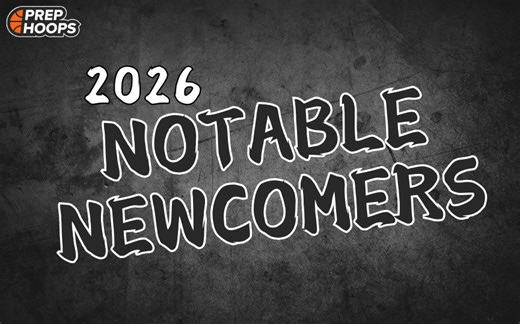 Updated Class of 2028 Rankings - Top Newcomers - Prep Hoops