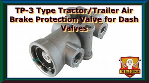 Watch TP-3 Type Dash Valve Tractor/Trailer Air Brake Protection on Amazon Live