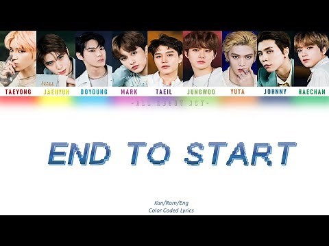 [NCT 127] "End to Start" Color Coded Lyrics | Kan/Rom/Eng |