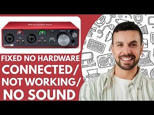 Focusrite Scarlett No Hardware connected/Not Working/No Sound - 2026 (EASY FIX TIPS)