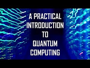 A practical introduction to quantum computing - Elias Fernandez-Combarro Alvarez - (5/7)