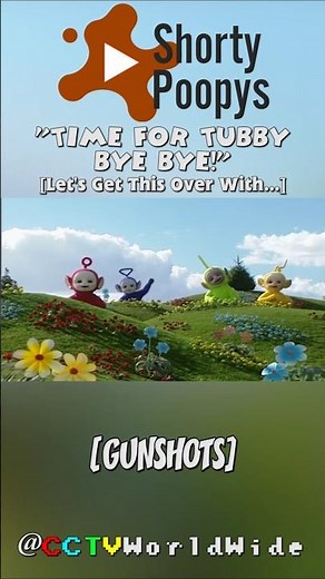 Time for Tubby Bye Bye! #youtubepoop #teletubbies #cbeebies