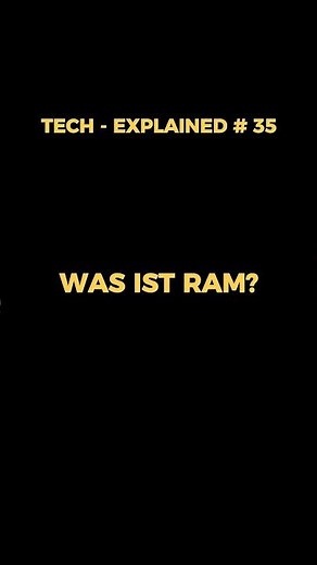 TECH - EXPLAINED #35 : Was ist RAM-Speicher?