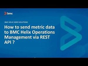 BMC Helix Operations Management: How to send metric data to BHOM via REST API?