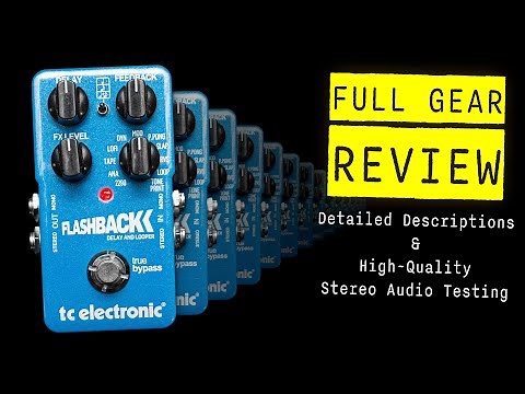 ULTIMATE TC Electronic Flashback Review: 10 Delays in 1 Pedal?