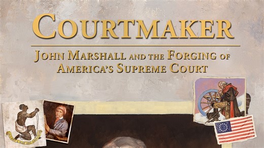 Courtmaker: John Marshall and the Forging of America's Supreme Court - Apple TV