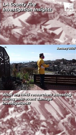 What IBHS Learned From Investigating the LA County Wildfires